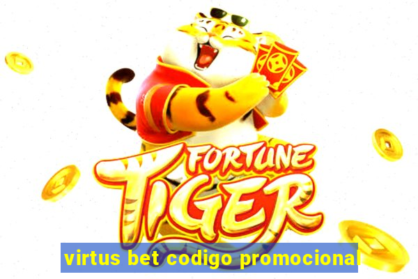 virtus bet codigo promocional